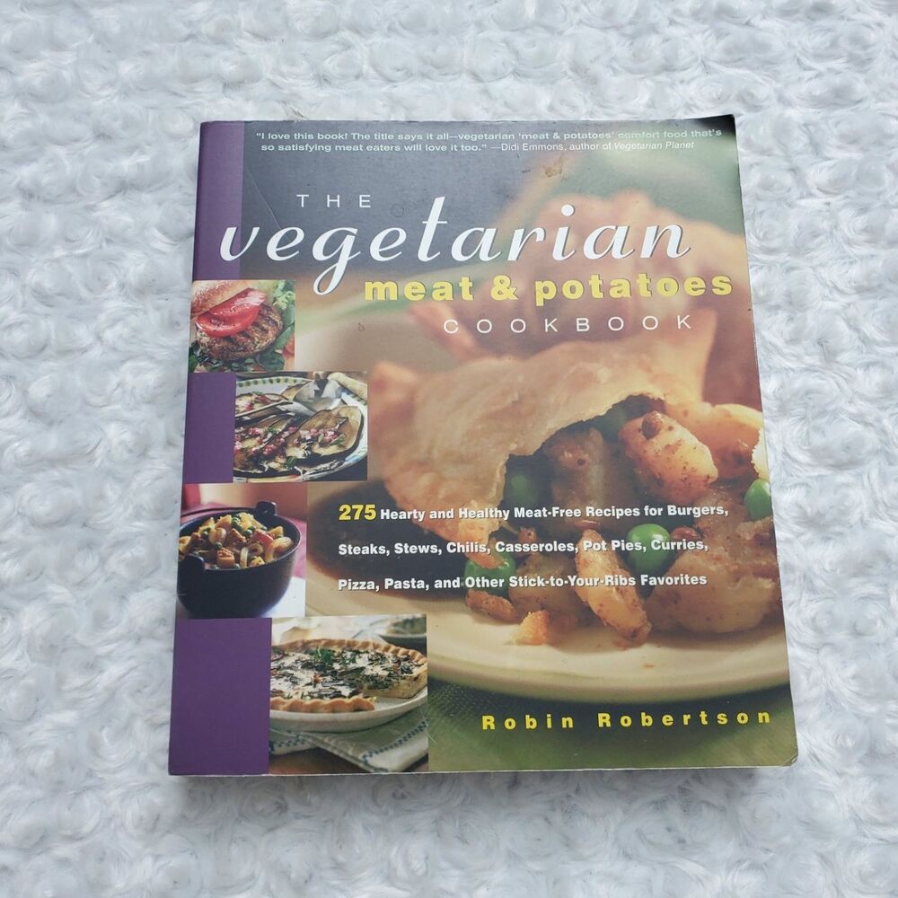 The Vegetarian Meat & Potatoes Cookbook by Robin Robertson Paperback Recipes PB